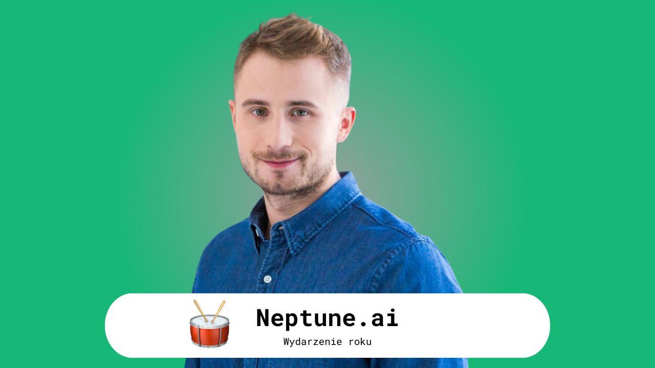 Kreatorzy 2025/2026. Neptune.ai przejęty przez OpenAI