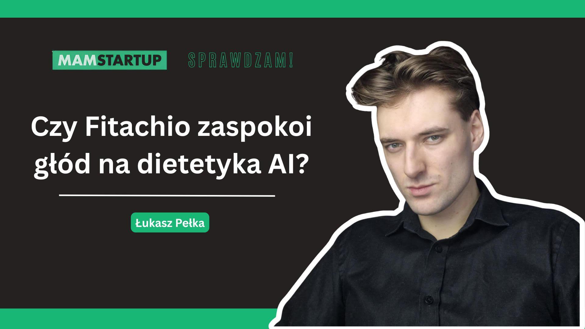 Od +40 kg do własnego startupu. Sprawdzamy, czy Fitachio to rewolucja, na którą czekali dbający o linię