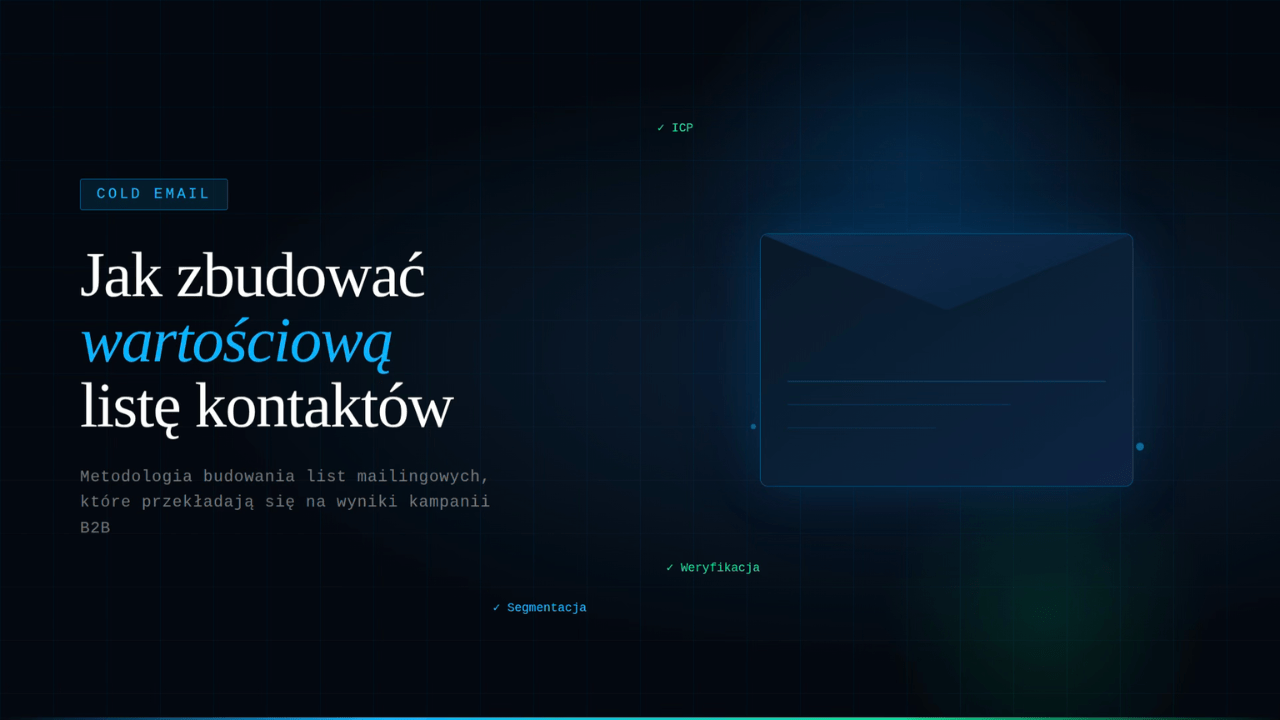 Jak zbudować wartościową listę kontaktów do cold emailingu