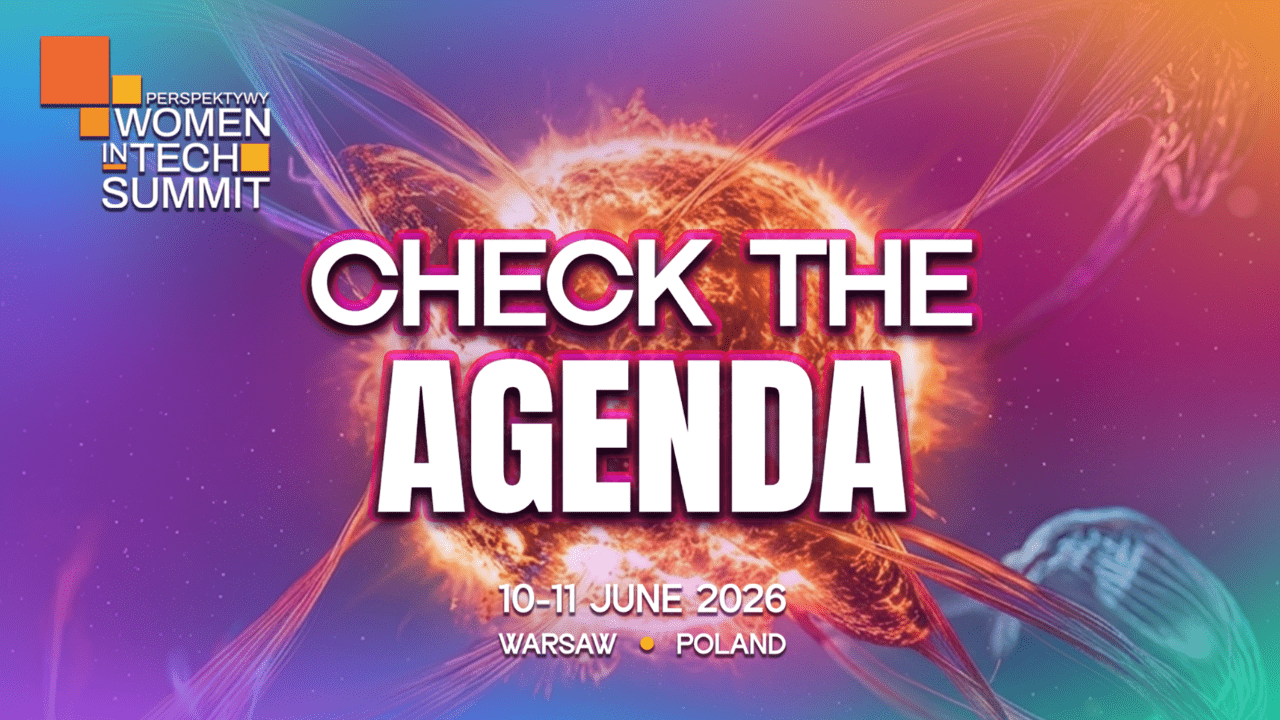 Eksplozja pozytywnej energii. Znamy gości Perspektywy Women in Tech Summit 2026!