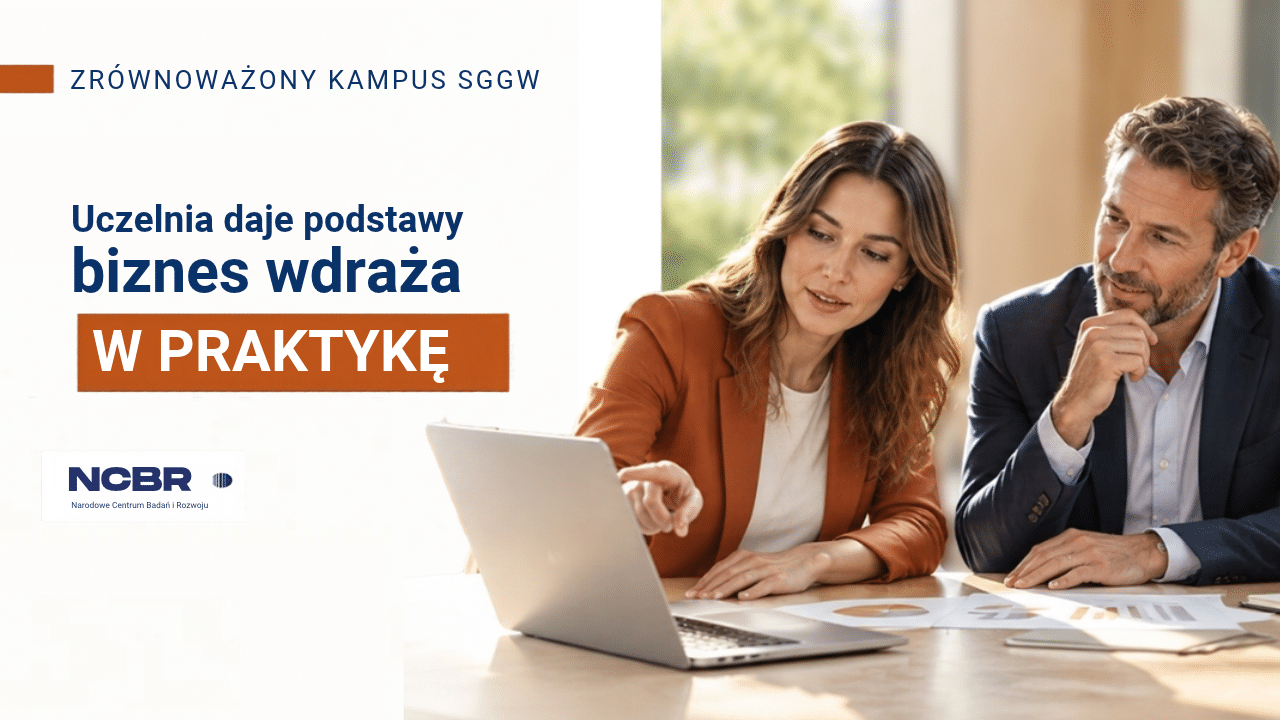Fundusze Europejskie i NCBR inwestują w kompetencje przyszłości na SGGW